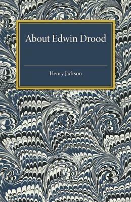 About Edwin Drood - Henry Jackson - cover
