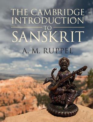 The Cambridge Introduction to Sanskrit - A. M. Ruppel - cover
