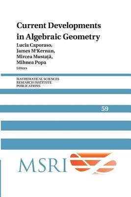 Current Developments in Algebraic Geometry - cover