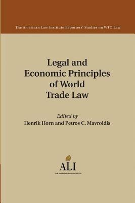 Legal and Economic Principles of World Trade Law - cover