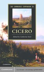 The Cambridge Companion to Cicero