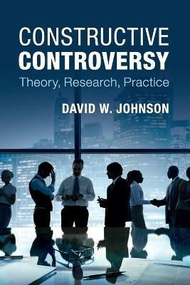 Constructive Controversy: Theory, Research, Practice - David W. Johnson - cover