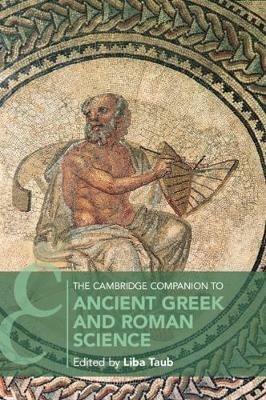 The Cambridge Companion to Ancient Greek and Roman Science - cover