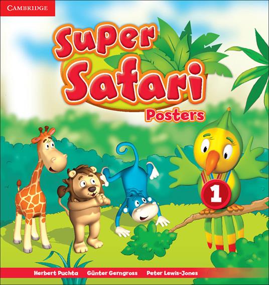 Super Safari Level 1 Posters (10) - Herbert Puchta,Günter Gerngross,Peter Lewis-Jones - cover