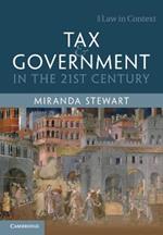 Tax and Government in the 21st Century