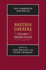 The Cambridge History of British Theatre