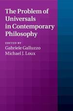 The Problem of Universals in Contemporary Philosophy