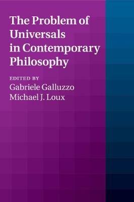 The Problem of Universals in Contemporary Philosophy - cover