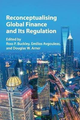 Reconceptualising Global Finance and its Regulation - cover