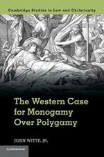 The Western Case for Monogamy over Polygamy