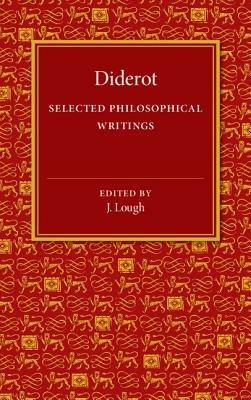 Diderot: Selected Philosophical Writings - Denis Diderot - cover