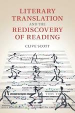 Literary Translation and the Rediscovery of Reading