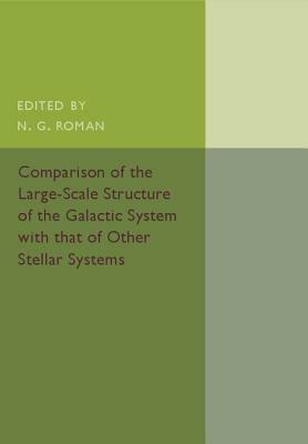 Comparison of the Large-Scale Structure of the Galactic System with that of Other Stellar Systems - cover