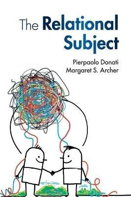 The Relational Subject - Pierpaolo Donati,Margaret S. Archer - cover