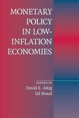 Monetary Policy in Low-Inflation Economies - cover