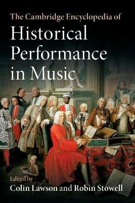 The Cambridge Encyclopedia of Historical Performance in Music - cover