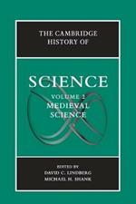 The Cambridge History of Science: Volume 2, Medieval Science