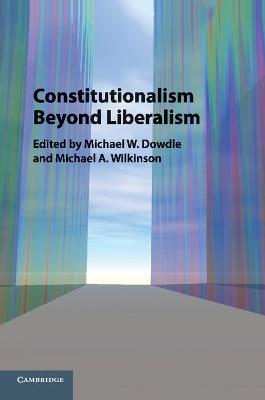 Constitutionalism beyond Liberalism - cover