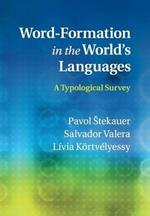 Word-Formation in the World's Languages: A Typological Survey