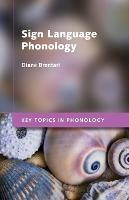 Sign Language Phonology - Diane Brentari - cover