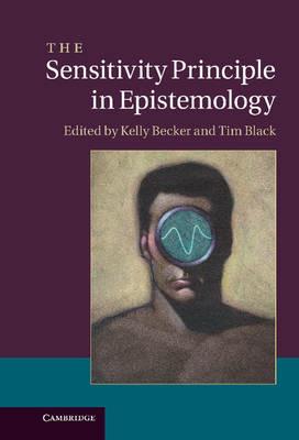 The Sensitivity Principle in Epistemology - cover