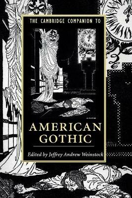 The Cambridge Companion to American Gothic - cover