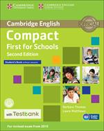 Compact First for schools. Student's book. No answers. Per le Scuole superiori