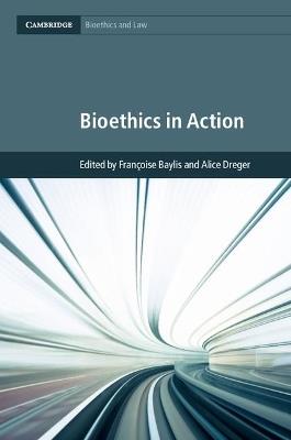 Bioethics in Action - cover