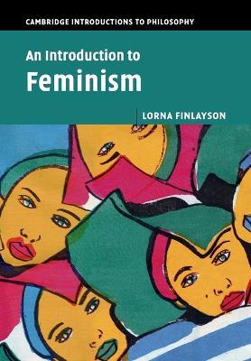 An Introduction to Feminism - Lorna Finlayson - cover