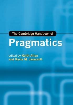 The Cambridge Handbook of Pragmatics - cover