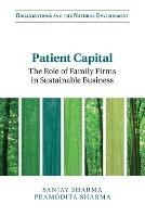Patient Capital: The Role of Family Firms in Sustainable Business