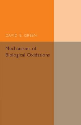 Mechanisms of Biological Oxidations - David E. Green - cover