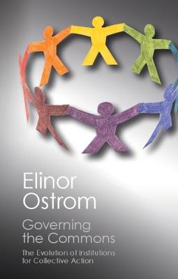 Governing the Commons: The Evolution of Institutions for Collective Action - Elinor Ostrom - cover