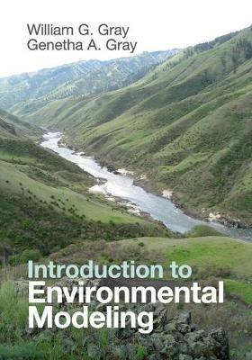 Introduction to Environmental Modeling - William G. Gray,Genetha A. Gray - cover
