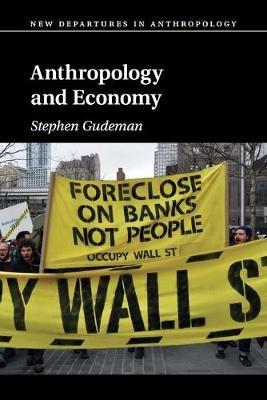 Anthropology and Economy - Stephen Gudeman - cover