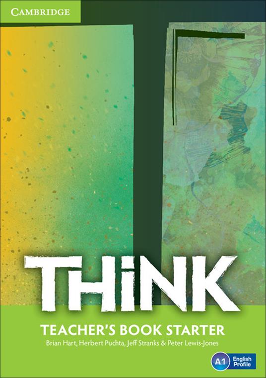 Think Starter Teacher's Book - Brian Hart,Herbert Puchta,Jeff Stranks - cover