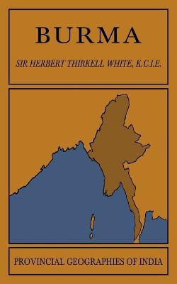 Burma - Herbert Thirkell White - cover