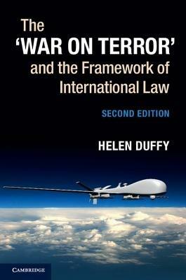 The ‘War on Terror' and the Framework of International Law - Helen Duffy - cover