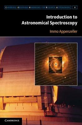 Introduction to Astronomical Spectroscopy - Immo Appenzeller - cover