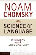 The Science of Language: Interviews with James McGilvray