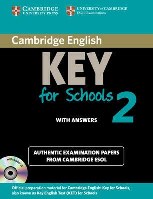 Cambridge English Key for Schools 2 Self-study Pack (Student's Book with Answers and Audio CD): Authentic Examination Papers from Cambridge ESOL - Cambridge ESOL - cover