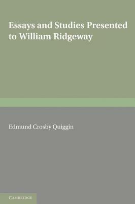 Essays and Studies Presented to William Ridgeway: On his Sixtieth Birthday - 6th August 1913 - cover