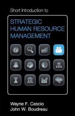 Short Introduction to Strategic Human Resource Management - Wayne F. Cascio,John W. Boudreau - cover