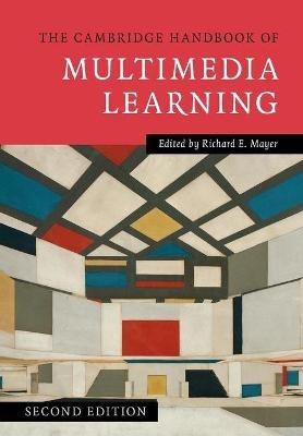 The Cambridge Handbook of Multimedia Learning - cover