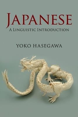 Japanese: A Linguistic Introduction - Yoko Hasegawa - cover