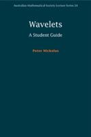 Wavelets: A Student Guide - Peter Nickolas - cover
