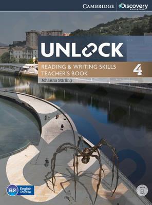 Unlock Level 4 Reading and Writing Skills Teacher's Book with DVD - Johanna Stirling - cover