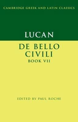 Lucan: De Bello Ciuili Book VII - cover