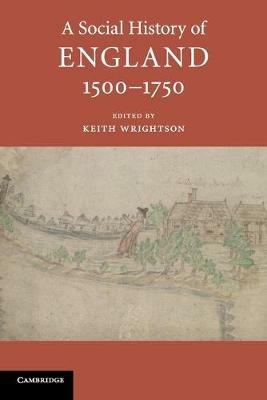 A Social History of England, 1500-1750 - cover