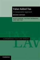 Value Added Tax: A Comparative Approach - Alan Schenk,Victor Thuronyi,Wei Cui - cover